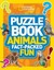 Puzzle Book Animals: Brain-tickling quizzes sudokus crosswords and wordsearches (National Geograph