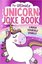The Ultimate Unicorn Joke Book (Humour)