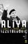 Aliya İzzetbegoviç-Özgür ve Bilge Lider