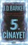 5.Cinayet