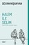 Halim ile Selim-Tanrılar ve Dinler Üzerine Bir Tartışma