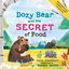 Dozy Bear and the Secret of Food (The World of Dozy Bear)