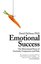 Emotional Success: The Motivational Power of Gratitude Compassion and Pride