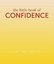 The Little Book of Confidence: Cool Calm Collected (The Little Books)