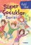 Süper Çocuklar Serisi-4 Kitap Takım
