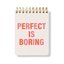 fabooks Perfect is Boring Spiral Notepad