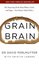 Grain Brain: The Surprising Truth about Wheat Carbs and Sugar - Your Brain's Silent Killers