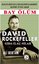 David Rockefeller-Bay Ölüm Gıda İlaç Silah