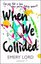 When We Collided