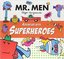 Mr Men Adventure with Superheroes (Mr. Men and Little Miss Adventures)