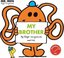 Mr Men: My Brother (Mr. Men and Little Miss Picture Books)
