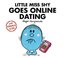 Little Miss Shy Goes Online Dating (Mr. Men for Grown-ups)