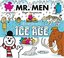 Mr. Men Adventure In The Ice Age (Mr Men Adventures)