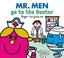 Mr. Men go to the Doctor (Mr. Men & Little Miss Everyday)