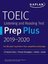 TOEIC Listening and Reading Test Prep Plus 2019-2020: 4 Practice Tests + Proven Strategies + Online