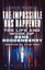 The Impossible Has Happened: The Life and Work of Gene Roddenberry Creator of Star Trek