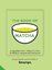 The Book of Matcha: A Superhero Tea - What It Is How to Drink It Recipes and Lots More