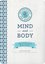 The Little Book of Home Remedies Mind and Body: Natural Recipes for Peace of Mind
