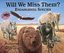 Will We Miss Them?: Endangered Species (Reading Rainbow Books)