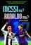 Messi mi? Ronaldo mu?-Futbol Tarihinin En Büyük Çekişmelerinden Biri
