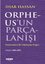 Orpheus'un Parçalanışı-Postmodern Bir Edebiyata Doğru