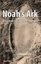 Noah's Ark-Discovery of the Century