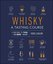 Whisky A Tasting Course: A New Way to Think  and Drink  Whisky