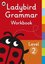 Ladybird Grammar Workbook Level 2 (Ladybird Grammar Workbooks)