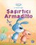 Şaşırtıcı Armadillo-Duygularımla Tanışıyorum Serisi 2