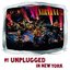 Mtv Unplugged in New York (25Th Ann.)