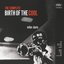 Miles Davis The Complete Birth Of The Cool Plak