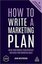 How to Write a Marketing Plan: Define Your Strategy Plan Effectively and Reach Your Marketing Goals