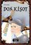 Don Kişot-Çocuk Klasikleri 10
