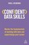 Confident Data Skills: Master the Fundamentals of Working with Data and Supercharge Your Career (Con