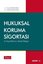 Hukuksal Koruma Sigortası ve Yargı Reformu Strateji Belgesi