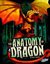 The Anatomy of a Dragon (The World of Dragons)