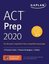 ACT Prep 2020: 3 Practice Tests + Proven Strategies + Online (Kaplan Test Prep)