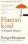 Humankind: A New History of Human Nature: A Hopeful History