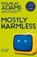 Mostly Harmless (The Hitchhiker's Guide to the Galaxy)
