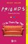 Friends - Hakkında Bir Kitap