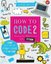 How to Code 2.0: Pushing your skills further with Python: Learn how to code with Python and Pygame i