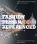Fashion Design Referenced: A Visual Guide to the History Language and Practice of Fashion