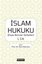 İslam Hukuku: Eşya - Borçlar - Şirketler 1.Cilt