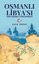 Osmanlık Libyası - Doğu Akdeniz'de Türk Hakimiyeti