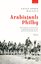 Arabistanlı Philby - Bir İngiliz Casusunun Vehhabi Devletinin Kuruluşundaki Rolü