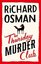 The Thursday Murder Club: The Record - Breaking Sunday Times Number One Bestseller