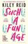 Such a Fun Age: 'The book of the year' Independent 