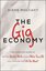 The Gig Economy: The Complete Guide to Getting Better Work Taking More Time Off and Financing the