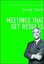 Meetings That Get Results: The Brian Tracy Success Library 