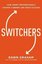 Switchers: How Smart Professionals Change Careers   and Seize Success 